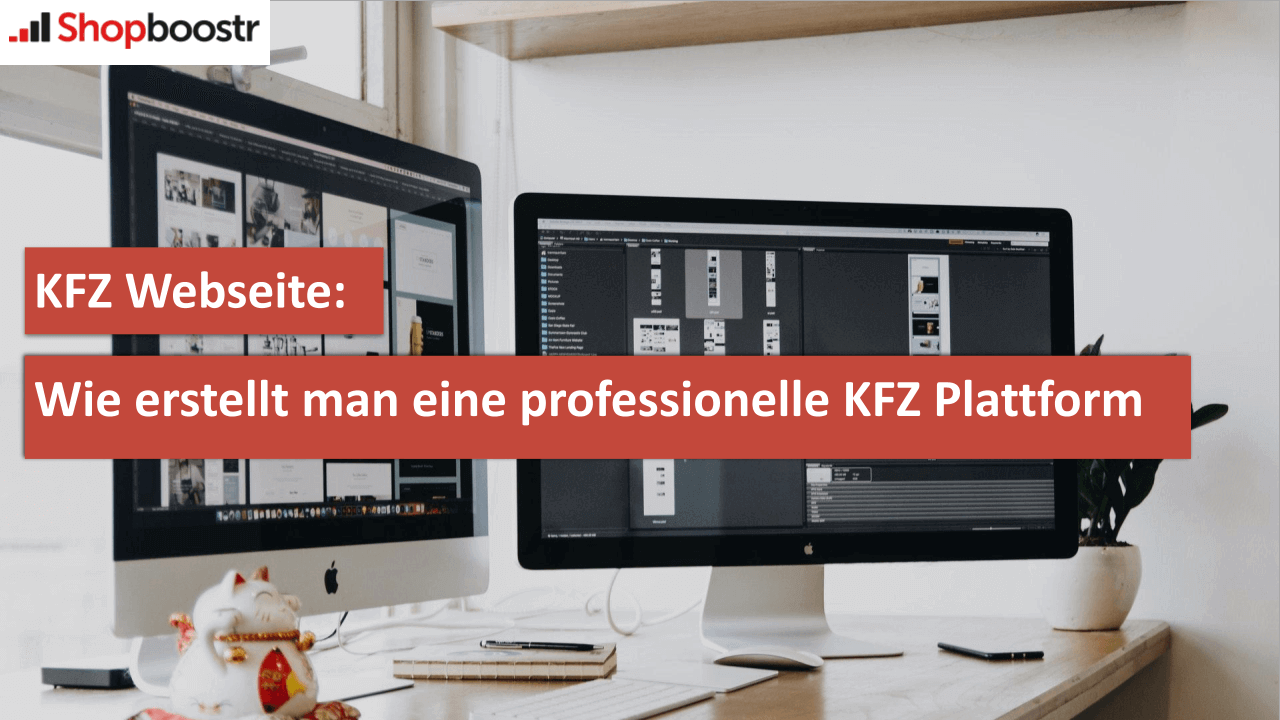 KFZ Webseite Wie erstellt man eine professionelle KFZ Plattform