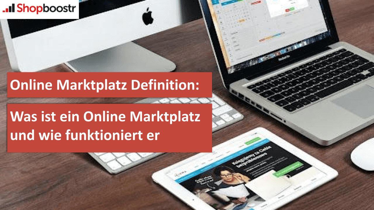 Online Marktplatz Definition Was ist ein Online Marktplatz und wie funktioniert er