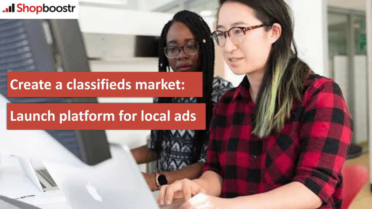 Create a classifieds market Launch platform for local ads bild