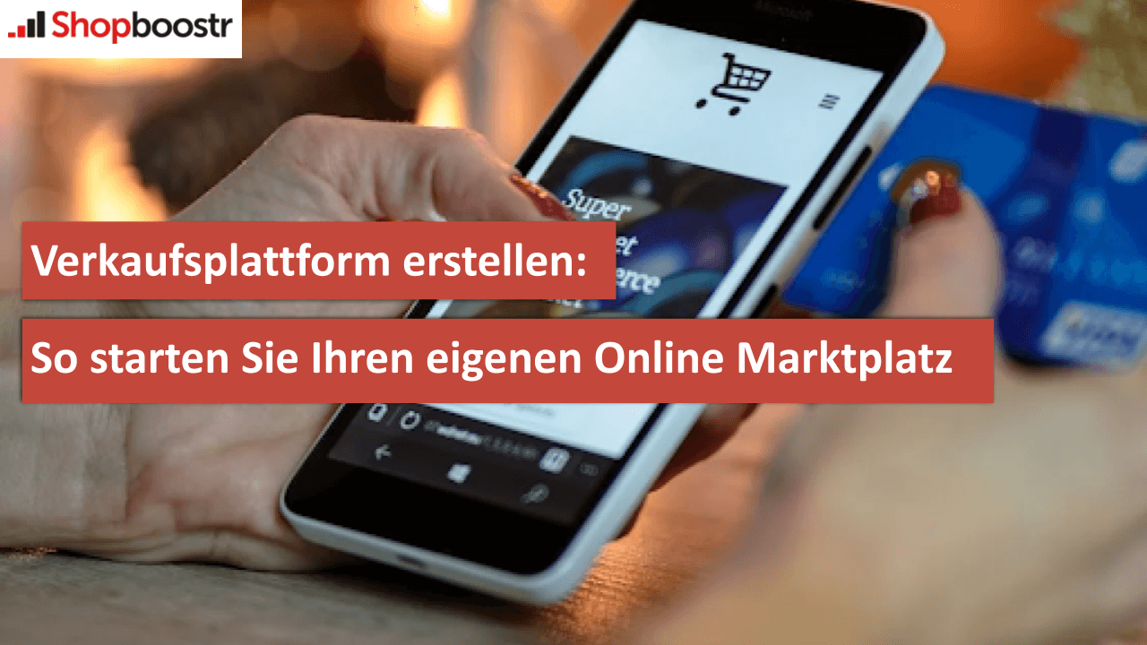 So starten Sie Ihren eigenen Online Marktplatz