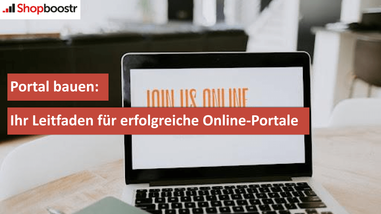 Portal bauen Ihr Leitfaden für erfolgreiche Online-Portale