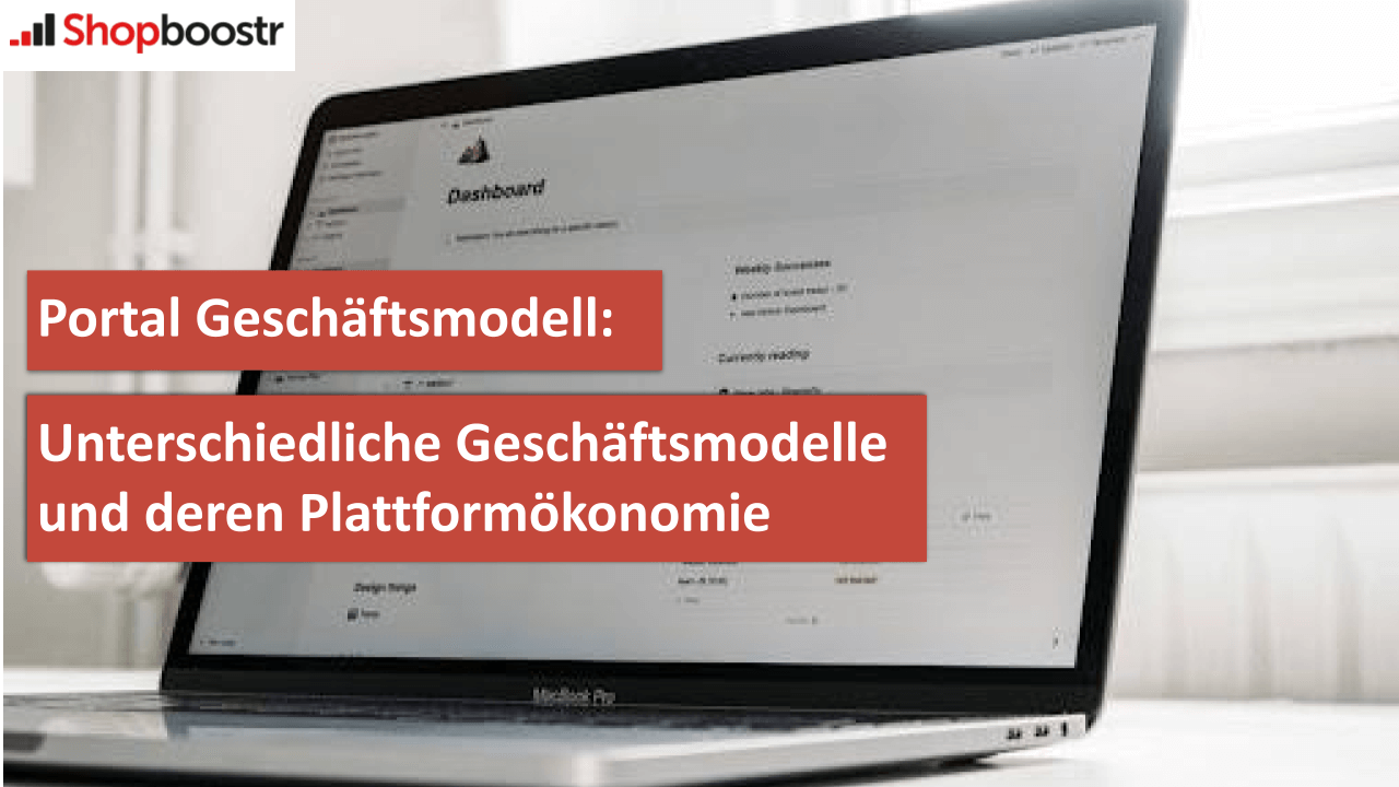 Portal Geschäftsmodell Unterschiedliche Geschäftsmodelle und deren Plattformökonomie